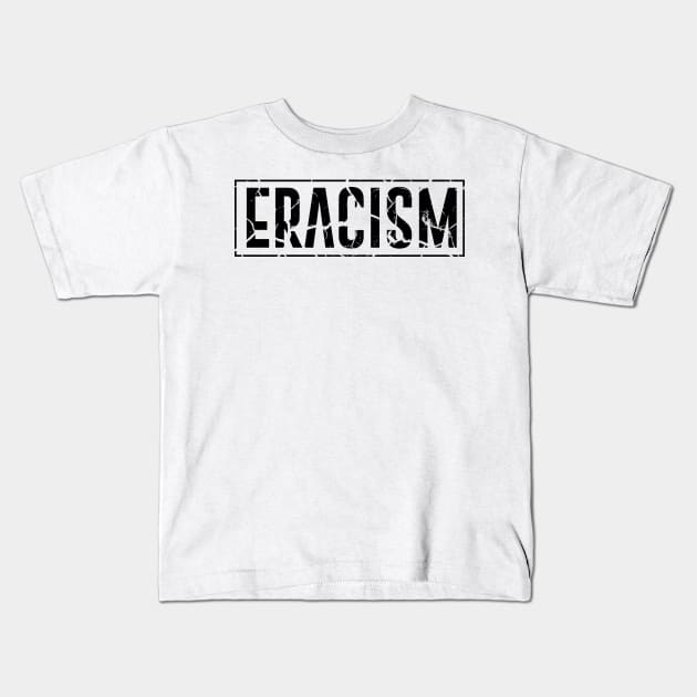 Eracism Stop Racism Kids T-Shirt by isolasikresek